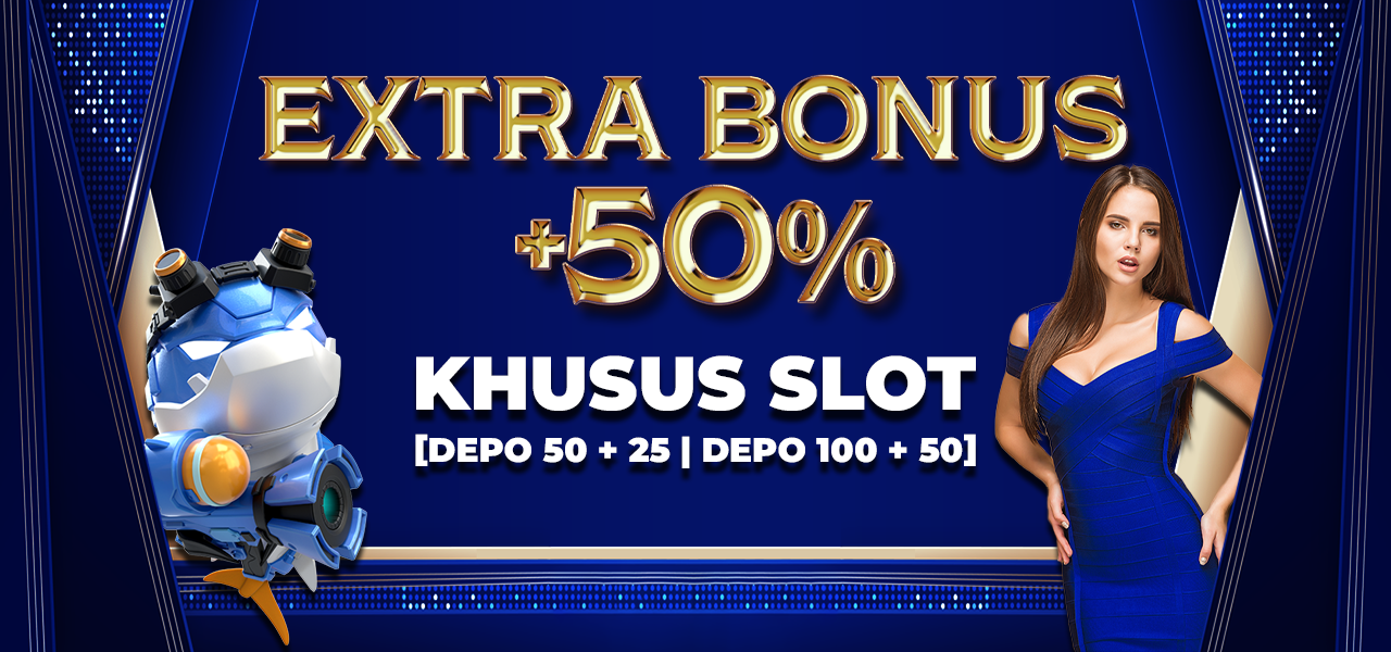WELCOME EXTRA BONUS +50%